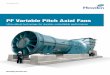 PF Variable Pitch Axial Fans - Howden Flow Fans Brochure.pdf · Howden Axial Fans is a global centre of excellence for the development, design and engineering of variable pitch axial