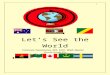tainguyenso.vnu.edu.vntainguyenso.vnu.edu.vn/.../1/...s_See_the_World.docx  · Web viewFourth Grade ESL. Just Imagine… The ... The President of the United States wants to increase