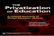 The Privatization of Education - Latest News on … · The Privatization of Education: A Political Economy of Global Education Reform ANTONI VERGER, CLARA FONTDEVILA, AND ADRIÁN
