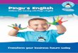 Pingu’s English · Pingu’s English provides the ONLY language course based around the lovable and award-winning character, ... Pingu’s English is part of the Linguaphone Group