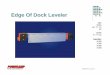 Edge Of Dock Leveler - Logismarket · Edge Of Dock Leveler Size: ... service than those of all other companies combined ... Torsion Spring Lift Mechanism Full Length and Solid