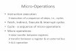 Micro-Operations - Dronacharyagn.dronacharya.info/CSEDept/Downloads/Question... · Micro-Operations •Instruction execution execution of a sequence of steps, i.e., cycles •Fetch,