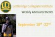 Weekly Announcements - Lethbridge Collegiate Institutelci.lethsd.ab.ca/documents/newsletters/Sept.21.pdf · Sam The Ram and Town Cryer Auditions. When: September 18. th--- 22. nd