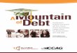 A Debt of - Alliance for a Just Societyallianceforajustsociety.org/.../2014/09/CT_Mountain.of_.Debt_FINAL.pdf · the consequences of bankruptcy remain in severe debt. Workers saddled