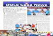 Convergence in action DOLE Region 11 brings P3.1 … Good News/DGN 2012-08.pdf“Finally, we can now close this high profile case involving the four OFWs,” Baldoz said, commending