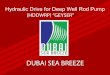 Hydraulic Drive for Deep Well Rod Pump - Dubai Sea … · Hydraulic Drive for Deep Well Rod Pump (HDDWRP) “GEYSER ... -Capability of dynagraphs storage on USB flash card; - Possibility