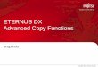 ETERNUS DX Advanced Copy Functions - Fujitsu · • Is active and recording as long as the Snap session is active ... When multiple Snap sessions are set for one copy source ... Snapshots