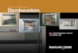 Dumbwaiter - Elevators | Chair Lifts | Wheelchair Lifts ... · waiter.Forbusinesses,aWorkers’Comp claimcouldeasilyexceedthecostofa Dumbwaiter. Builttoperform…andlast. ... Dumbwaiter