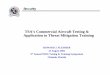 TSA’s Commercial Aircraft Testing & Application to … · TSA’s Commercial Aircraft Testing & Application to Threat Mitigation Training ... QAssess other Threats to the Aircraft