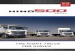 THE RIGHT TRUCK FOR AFRICA€¦ · Make and Model Hino JO5E - TC Hino J08E-YB Hino JO8E - UD J08E-WH J08E-WH J08E-WH 4 Stroke Compression Ignition Yes Yes Yes Yes Yes Yes