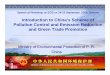 Introduction to China’s Scheme of Pollution Control … · Pollution Control and Emission Reduction and Green Trade Promotion Ministry of Environmental Protection of P. R. China