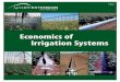 B-6113 9/11amarillo.tamu.edu/files/2011/10/Irrigation-Bulletin-FINAL-B6113.pdf · B-6113 9/11. Economics of Irrigation Systems Authors ... management requirements, advantages, and