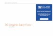 EG Organic Baby Food - Final Step Marketing .x EG Organic Baby Food is the brain child of driven