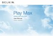 Play Max - Belkin · 1 GeTTInG sTaRTeD What’s in the box Play Max Wireless Router Ethernet cable (attached to router) Power supply (attached to router) …