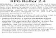 RPG Roller 2 - moonsoft.com · Roll Bar Roll button Roll result Formula box The roll bar appears on the top of most pages. It looks like this: No matter how you roll dice with RPG