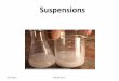 Suspensions - live.ispatula.sitelive.ispatula.site/2nd_Year/1st_Semester/Dispensing/archive/fall... · phase, suspensions are divided into: Coarse suspension: which is a dispersion