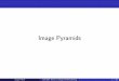 Image Pyramids - University of Torontofidler/slides/2017/CSC420/lecture5.pdf · image template (ﬁlter) ... Interpolation!" #" $" %" &" d = 1 in this ... Let’s make this signal