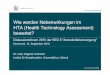 Wie werden Nebenwirkungen im HTA (Health … · Institut für Sozialmedizin Wie werden Nebenwirkungen im HTA (Health Technology Assessment)HTA (Health Technology Assessment) bewertet?