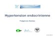 Hypertension endocrinienne - Meditest Vevey SA€¦ · Frey FJ et al. Curr Opin Nephrol Hypertens 2004 HTA sur excès minéralo-corticoïde Stewart PM, in Williams’ Textbook of