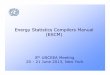 Energy Statistics Compilers Manual (ESCM) - United …unstats.un.org/unsd/envaccounting/ceea/meetings/UNCEEA-8-10b.pdf · definitions, methods and classifications ... -Energy Statistics