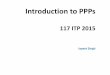 Introduction to PPPs Public Private... · What is PPP? Defining PPPs . 12 . Department of Economic Affairs, Govt. of India. defines Public Private Partnerships as : "An arrangement