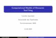 Computational Models of Discourse: TextTilingcsporled/compdisc/slides/texttiling.pdf · Computational Models of Discourse: TextTiling ... paragraphing conventions are genre-dependent