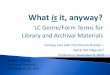 LC Genre/Form Terms for Library and Archival Materials JanisLYoung 2012.pdf · LC Genre/Form Terms for Library and Archival Materials Janis L. Young Library of Congress Washington,