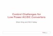 Control Challenges for Low Power AC/DC Converters …edu.21ic.com/uploads/down/edu/2015/1440996072_4887.pdf · Control Challenges for Low Power AC/DC Converters ... flyback transformer