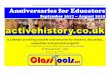 Anniversaries for Educators - ActiveHistory · Anniversaries for Educators September 2017 – August 2018 A calendar providing notable anniversaries for research, discussion, 