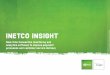 INETCO INSIGHT - ncr.com · Mirrored network traffic information can be captured from a SPAN or TAP port on a managed Ethernet switch. ... Authorization Host Transaction Switch Application