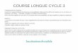 COURSE LONGUE CYCLE 3 - ac-lyon.fr · Les situations du module Situation de référence Situation d’apprentissage Atelier d’apprentissage Présentation de l’activité : course