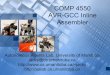 AVR-GCC Inline Assembler - University of Manitoba · 2012-03-13 · COMP 4550 AVR-GCC Inline Assembler Autonomous Agents Lab, University of Manitoba jacky@cs.umanitoba.ca jacky