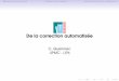 De la correction automatisée - JFLAjfla.inria.fr/2010/actes/PRESENTATIONS/invite-queinnec.pdf · sql html. MENTORAT INDIVIDUALIS ... autotest vériﬁer qu’un exercice est cohérent