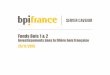 Fonds Bois 1 & 2 - fibaquitaine.fr · ayant le potentiel de devenir des ETI • Accompagner les enjeux de transmission d’entreprises • Favoriser l’innovation ... Etude du BP