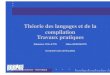 Théorie des langages et de la compilation Travaux …univ-nktt.yolasite.com/resources/exercices en compilation... · 2010-04-25 · compilation Travaux pratiques ... Informatique