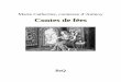 Contes de fées - La Bibliothèque électronique du Québecbeq.ebooksgratuits.com/vents/Daulnoy-contes.pdf · Marie Catherine, comtesse d’Aulnoy v.1650-1705 Contes de fées La Bibliothèque