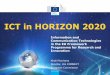 ICT in HORIZON 2020 - cache.media.education.gouv.frcache.media.education.gouv.fr/file/ICT/13/8/160115_Robotique_les... · Information and Communication Technologies in the EU Framework
