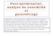 Post-optimisation, analyse de sensibilité et paramétragedupuis/Optimisation lineaire et applications... · Post-optimisation, analyse de sensibilit ... conséquence sur la solution