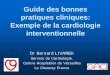 Guide des bonnes pratiques cliniques: Exemple de la ... · Centre Hospitalier de Versailles. Le Chesnay France. Enquête GACI-PDS 2006 Coronarographie. Enquête GACI-PDS 2006 Angioplastie