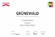 Grünewald - fondskirchberg.lu · Projet mixte Grünewald / Phase B –Développement des concepts (niveau avant-projet sommaire) CO-CREATION PROCESS accordingto ... Construction