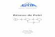 Réseau de Petri - mastercorp.free.fr20Commun/... · Introduction • Programme = Code + exécution o Architecture statique + comportement dynamique • Tendance : multi-processeurs,