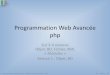 Programmation Web Avancée php - deptinfo.unice.frdeptinfo.unice.fr/~renevier/L3/pdf-php/seance01-php-objet-bd.pdf · Programmation Web Avancée – Philippe Renevier-Gonin - 2012