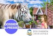 DOSSIER - Visitez les zoos en un clic de presse zoo asson... · Le Zoo est chaque année une pouponnière pour assurer la survie de nombreuses ... conservation des animaux en voie