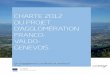 Charte 2012 du Projet - Pôle métropolitain du … · La Charte 2012 du Projet d’aggloméra-tion a été réalisée par l’équipe du Projet d’agglomération franco-valdo-genevois