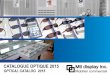 CATALOGUE OPTIQUE 2015 - MTL Display inc.mtldisplay.com/images/headers/optique_optical_2015.pdf · supports de nez améliorés, permettent d’exposer aussi bien les montures pour
