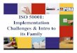 ISO 50001: Implementation Challenges & Intro to its … Srivastava.pdf · – ISO 50001 do not require audit to be in accordance with ISO50002 unless specifically designated by the