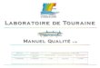 Laboratoire de Touraine - accueilaclh.so.pagesperso-orange.fr/maq_exemple_2.pdf · documentation FD X50-176 Management de la Qualit - Management des Processus.! Approche Processus