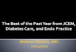 The Best of the Past Year from JCEM, Diabetes Care, …syllabus.aace.com/2017/chapters/Pacific_Northwest/Presentations... · The Best of the Past Year from JCEM, Diabetes Care, and