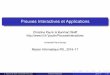 Preuves Interactives et Applications - lri.frpaulin/PreuvesInteractives/slides1.pdf · programmation langage universel, ... Logique du premier ordre sortée ... de fonctions ou de