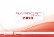 RAPPORT ANNUEL 2013 - coris-bank.com · mettra un accent particulier sur la protection de l’environnement ; l’utilisation durable des res - sources naturelles, le respect des